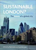 Sustainable London? (eBook, ePUB) Sustainable London? (eBook, ePUB)