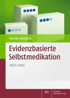 Evidenzbasierte Selbstmedikation 2015/2016 - Neubeck, Monika