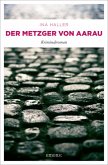 Der Metzger von Aarau / Andrina Kaufmann Bd.3