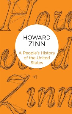 A People's History of the United States (eBook, ePUB) - Zinn, Howard