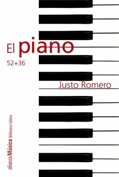 El piano : 52+36 - Romero, Justo