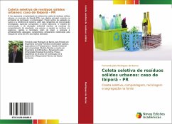 Coleta seletiva de resíduos sólidos urbanos: caso de Ibiporã - PR