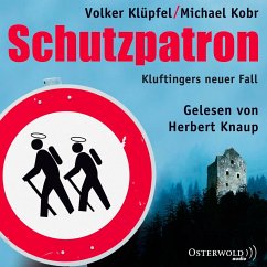 Schutzpatron / Kommissar Kluftinger Bd.6 (11 Audio-CDs) - Kobr, Michael;Klüpfel, Volker
