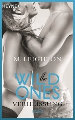 Verheißung / The Wild Ones Bd.3 - Leighton, M.