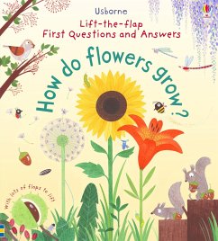 First Lift-the-Flap Questions and Answers How Do Flowers Grow? - Daynes, Katie