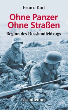 Ohne Panzer - Ohne Straßen - Taut, Franz