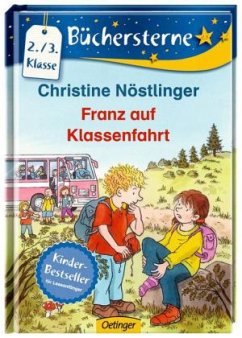 Franz auf Klassenfahrt - Nöstlinger, Christine