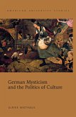 German Mysticism and the Politics of Culture (eBook, PDF)