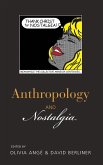 Anthropology and Nostalgia