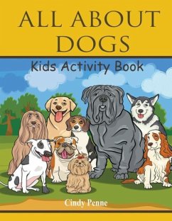 All About dogs kids's activity book - Penne, Cindy