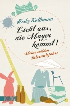 Licht aus, die Mayer kommt! - Kottmann, Heike