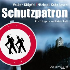 Schutzpatron / Kommissar Kluftinger Bd.6 (6 Audio-CDs) - Klüpfel, Volker;Kobr, Michael