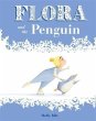 Flora and the Penguin (eBook, ePUB) - Bild 1