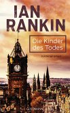 Die Kinder des Todes / Inspektor Rebus Bd.14 (eBook, ePUB)