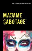 Madame Sabotage