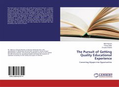 The Pursuit of Getting Quality Educational Experience - Hassan, Bilal;Zafar, Ferwa;Shahid, Ercylan