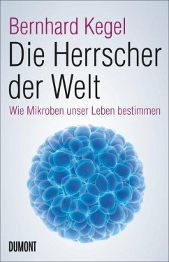 Die Herrscher der Welt - Kegel, Bernhard