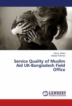 Service Quality of Muslim Aid UK-Bangladesh Field Office - Bulbul, Afroza;Rahman, Obaidur