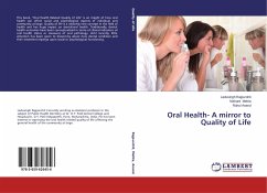 Oral Health- A mirror to Quality of Life - Rajpurohit, Ladusingh;Mehta, Nishant;Anand, Rahul