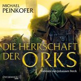 Die Herrschaft der Orks / Orks Bd.4