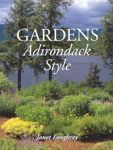 Gardens Adirondack Style (eBook, ePUB)