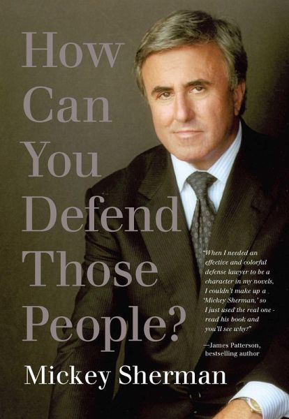 How Can You Defend Those People? (eBook, ePUB) How Can You Defend Those People? (eBook, ePUB)