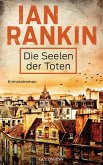 Die Seelen der Toten / Inspektor Rebus Bd.10 (eBook, ePUB)