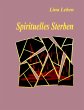 Spirituelles Sterben (eBook, ePUB) - Bild 1