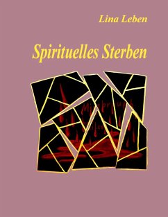 Spirituelles Sterben (eBook, ePUB) - Leben, Lina