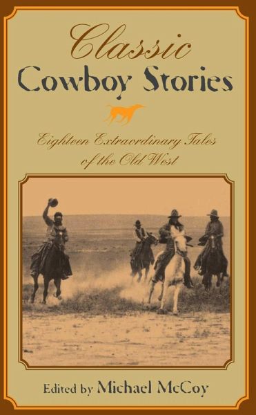 Classic Cowboy Stories (eBook, ePUB)