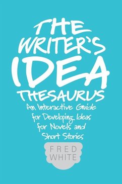 The Writer's Idea Thesaurus (eBook, ePUB) - White, Fred