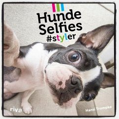 Hunde-Selfies (eBook, ePUB) - Trompka, Hansi