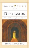 Breaking Free From Depression (eBook, ePUB)
