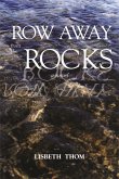 Row Away from the Rocks (eBook, ePUB)
