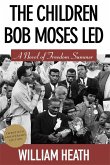 Children Bob Moses Led, The (eBook, ePUB)