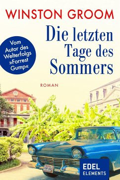 Die letzten Tage des Sommers (eBook, ePUB) - Groom, Winston