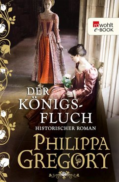 Der Königsfluch / Rosenkrieg Bd.6 (eBook, ePUB) - Gregory, Philippa