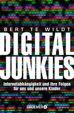 Digital Junkies (eBook, ePUB) - Te Wildt, Bert