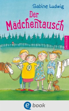 Der Mädchentausch (eBook, ePUB) - Ludwig, Sabine