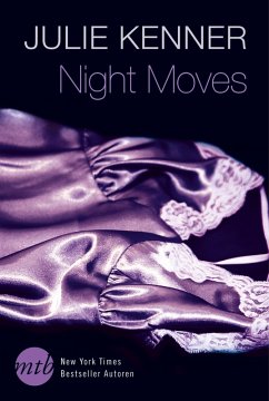 Night Moves (eBook, ePUB) - Kenner, Julie