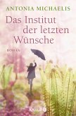 Das Institut der letzten Wünsche (eBook, ePUB)