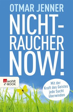 Nichtraucher now! (eBook, ePUB) - Jenner, Otmar