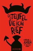 Die Teufel, die ich rief (eBook, ePUB)