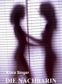Die Nachbarin (eBook, ePUB) Die Nachbarin (eBook, ePUB)