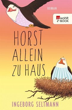 Horst allein zu Haus / Gabi und Horst Trilogie Bd.2 (eBook, ePUB) - Seltmann, Ingeborg