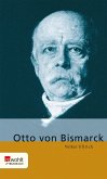 Otto von Bismarck (eBook, ePUB)