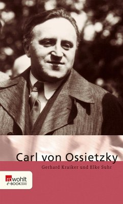 Carl von Ossietzky (eBook, ePUB) - Kraiker, Gerhard; Suhr, Elke