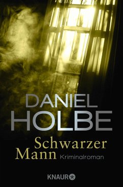 Schwarzer Mann / Sabine Kaufmann Bd.2 (eBook, ePUB) - Holbe, Daniel