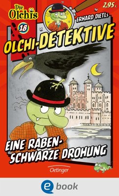 Eine rabenschwarze Drohung / Olchi-Detektive Bd.18 (eBook, ePUB) - Dietl, Erhard; Iland-Olschewski, Barbara