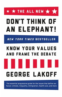 The ALL NEW Don't Think of an Elephant! (eBook, ePUB) - Lakoff, George